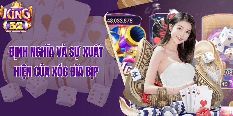 Định nghĩa và sự xuất hiện của xóc đĩa bịp